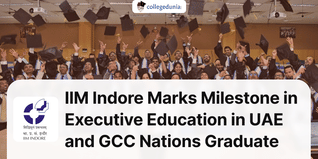 IIM Indore Marks Milestone in Executive Education in UAE and GCC Nations Graduate; Check Details Here